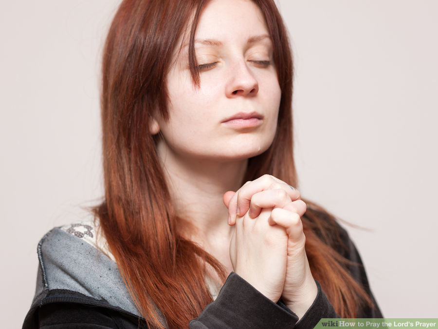 aid7572-900px-Pray-the-Lord's-Prayer-Step-5