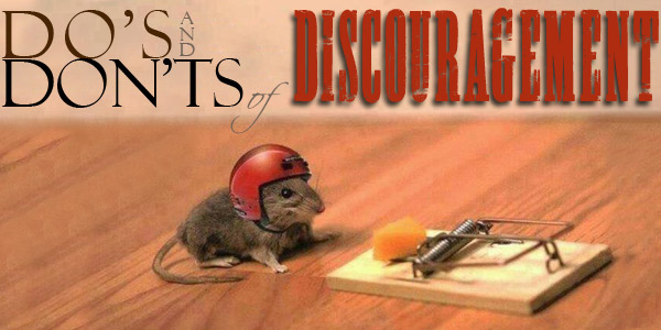 Dos-and-Donts-of-Discouragement