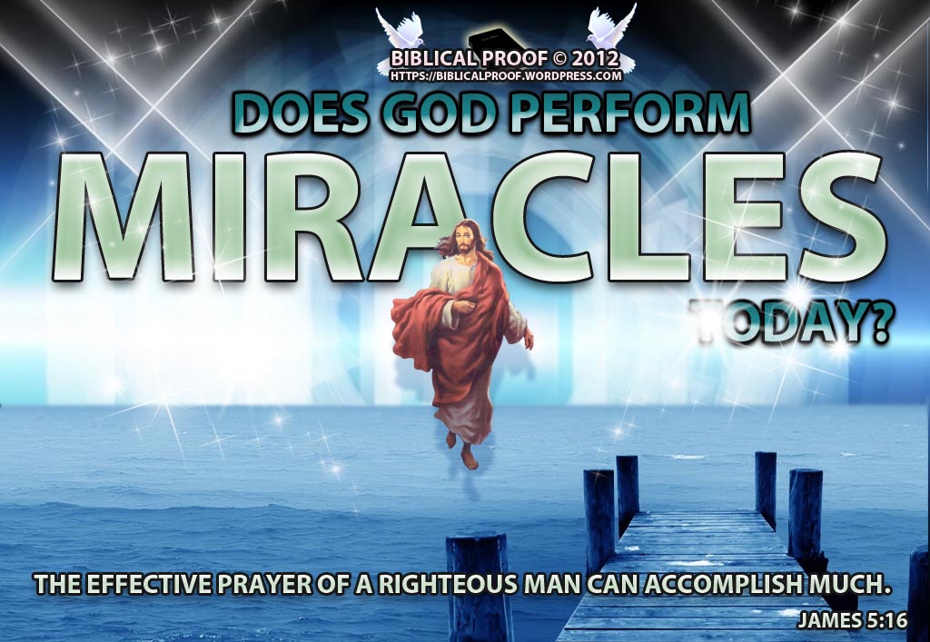 does-god-perform-miracles-today
