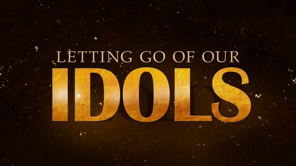 Three Common Idols in Churches Today Hallelujah