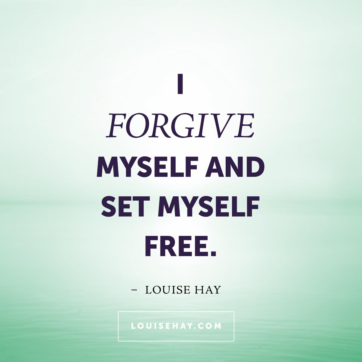 louise-hay-quotes-forgiveness-sets-me-free