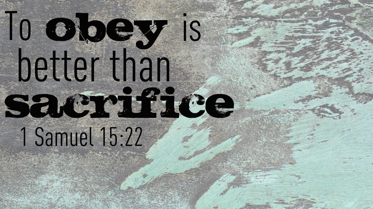 to-obey-is-better-than-sacrifice